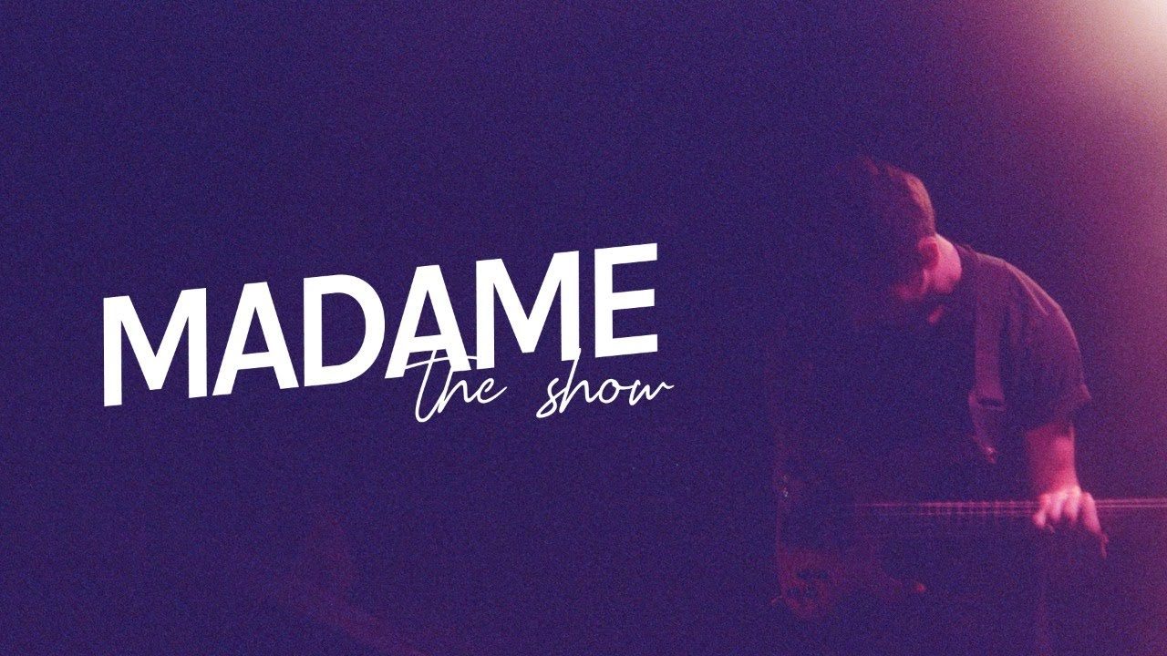 Madame • The Show #2